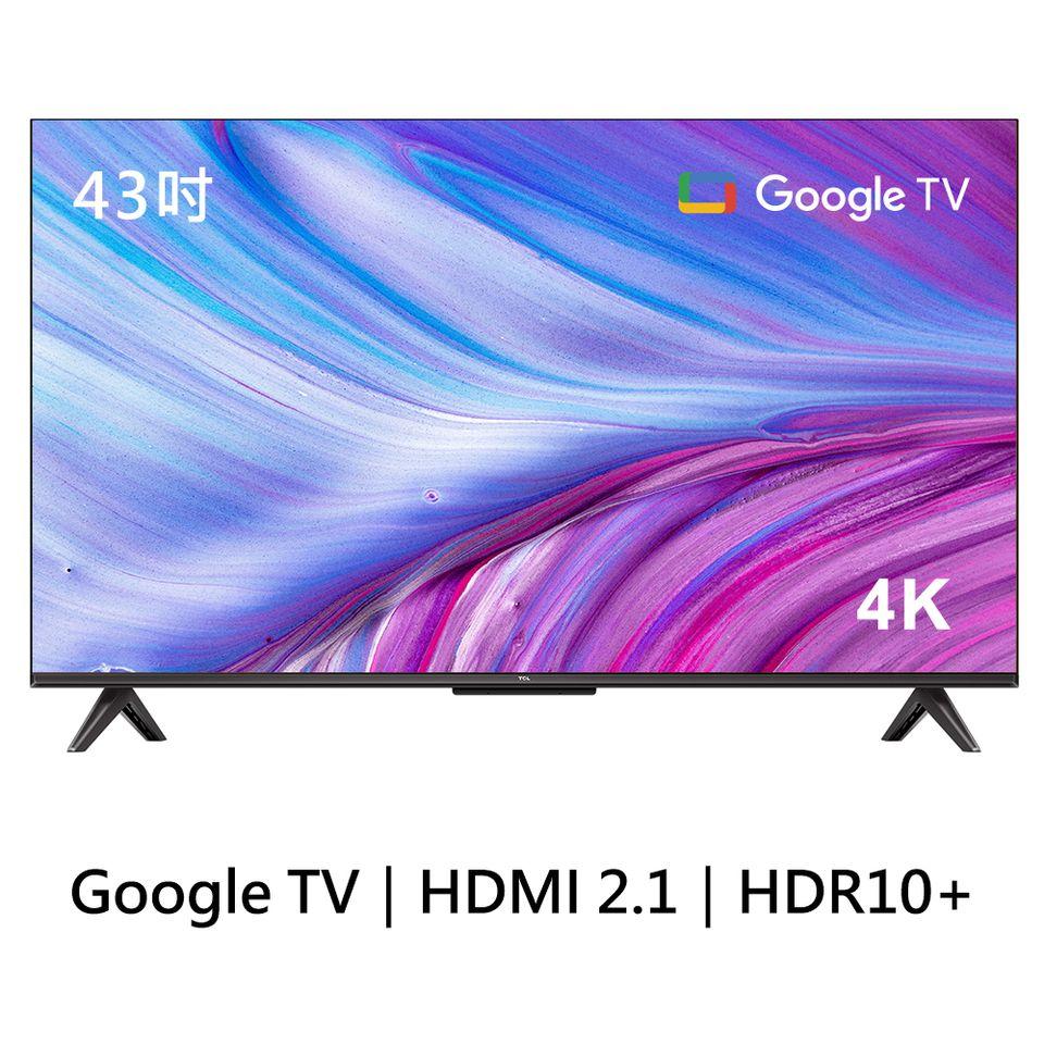 TCL 43吋 P737 4K Google TV 智能連網液晶顯示器(含簡易安裝)
